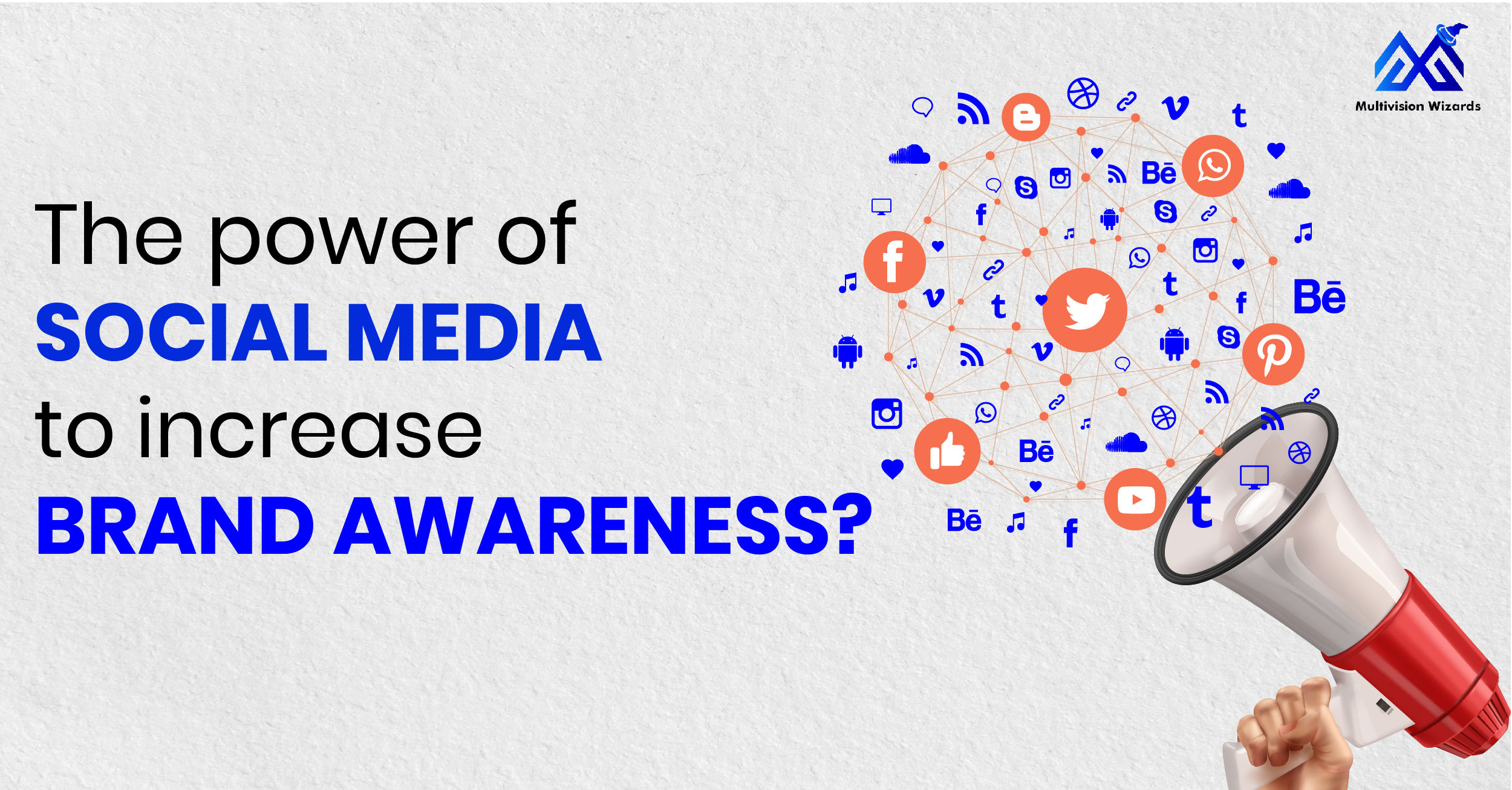 The power of social media to increase brand awareness